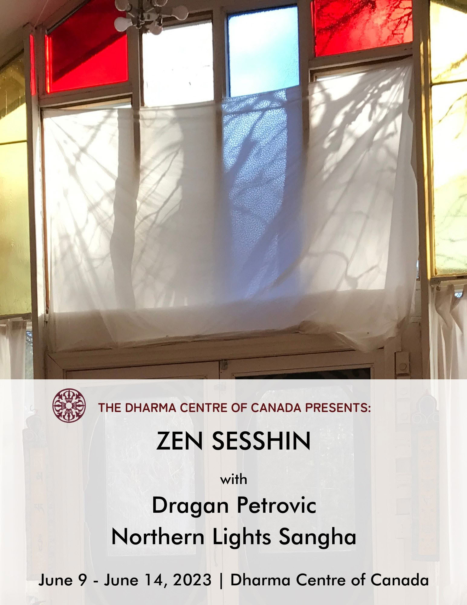 Zen-Sesshin mit Dragan Petrovic (Außengruppe-Northern Lights Sangha) — Das Dharma Centre of Canada