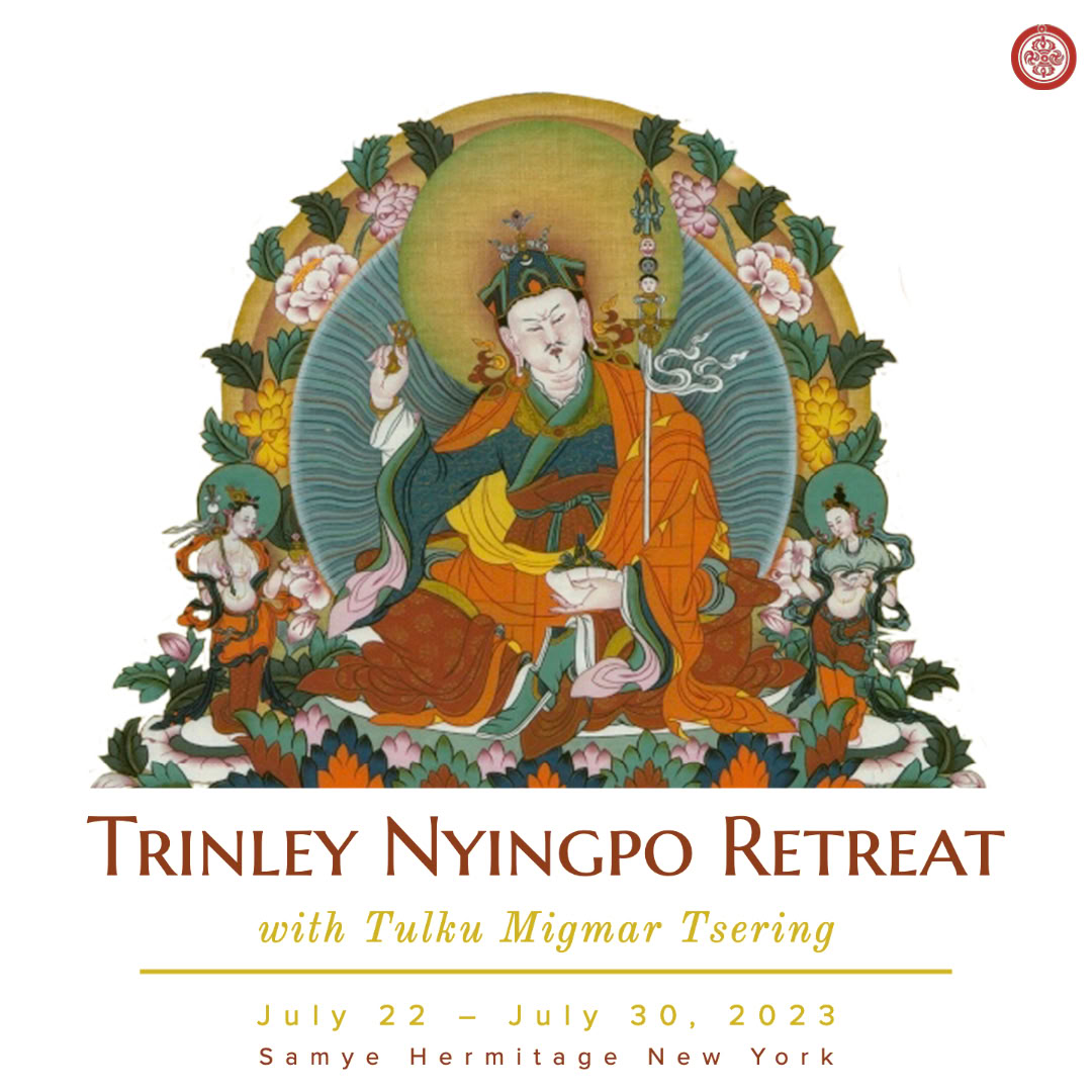 Trinley Nyingpo Retreat
