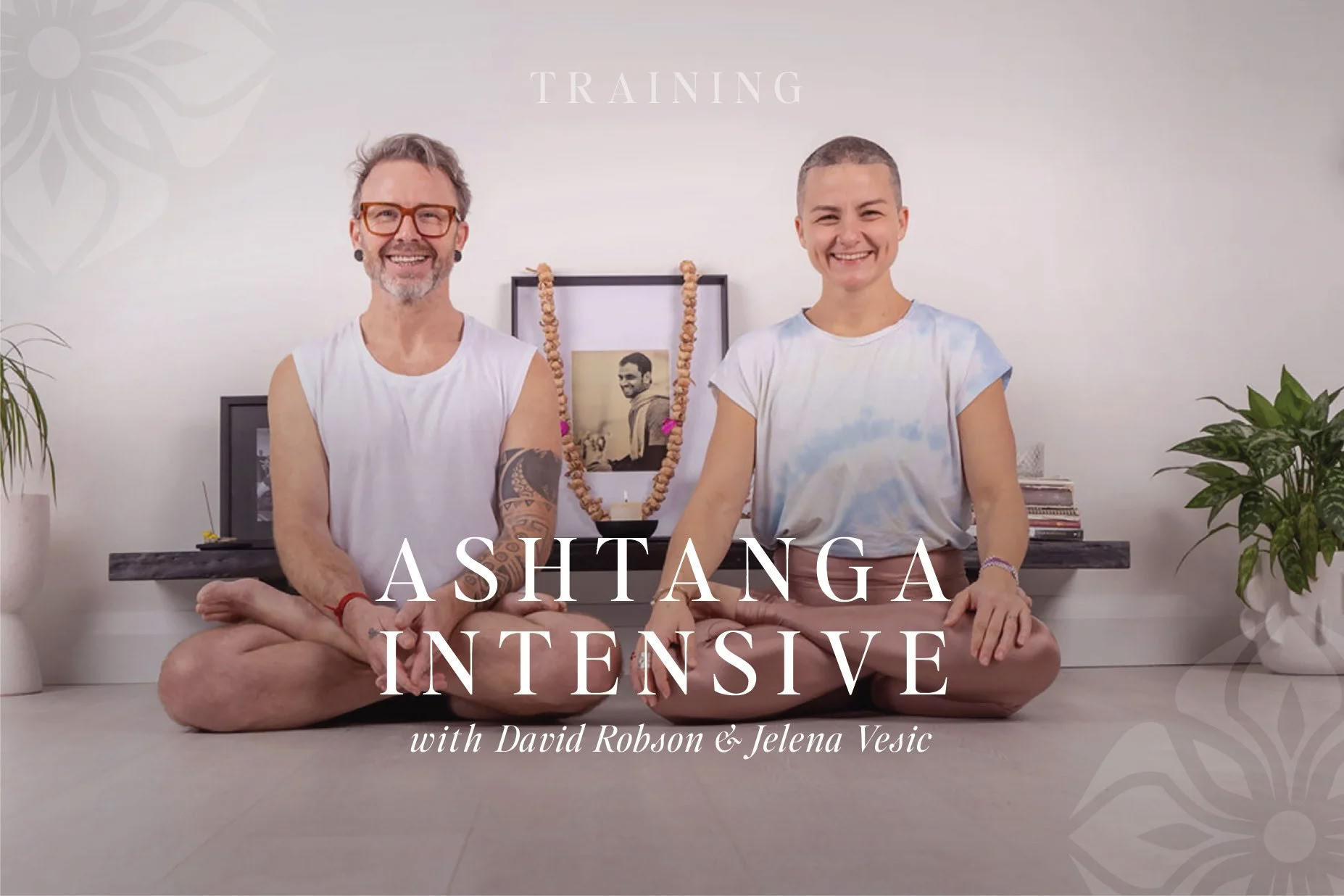 Ashtanga-Intensiv mit David Robson & Jelena Vesic